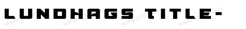 Lundhags Title字体转换